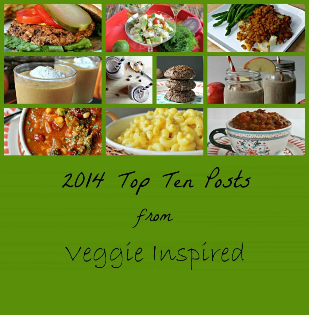 2014 Top Ten Posts from Veggie Inspired
