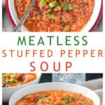 Two photos of stuffed pepper soup in a white bowl with a metal spoon.