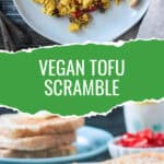Two photo collage of tofu scramble with vegetables.