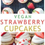 Frosted cupcakes topped with a halved fresh strawberry.