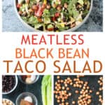 Three photo collage of a vegan taco salad, recipe ingredients, and a pan of roasted chickpeas.