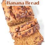 PB Banana Bread image for Pinterest