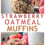 Two photo collage of a stack of strawberry baked oatmeal muffins and several muffins on a plate.