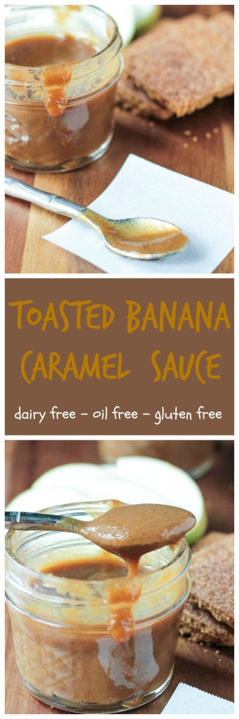 Toasted Banana Caramel Sauce - this sticky sweet dairy free sauce is perfect for topping fruit slices, graham crackers, pancakes, waffles or ice cream!