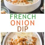 Two photo collage of a bowl of vegan french onion dip and another bowl on a tray surrounded by chips.
