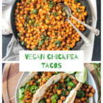 Two photo collage of vegan chickpea tacos in a skillet and on a plate.