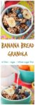 Banana Bread Granola - Easy homemade banana bread granola. Perfect for breakfast, snack or anytime in between. Drizzle in some plant milk or use it top off some dairy free yogurt. Load it up with fresh fruit for a nice contrast of textures. #vegan #glutenfree #granola #breakfast #snack