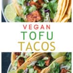 Two photo collage of vegan baked tofu tacos.