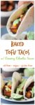 Baked Tofu Tacos - high protein vegan tacos that are easy enough for any day of the week. This tofu is oil-free and baked, not fried! Paired with some fresh toppings and Creamy Cilantro Sauce, I promise you'll be back for seconds! #vegan #tacos #meatless #vegetarian #tofu #oilfree #avocado #sauce #cilantro #tacotuesday