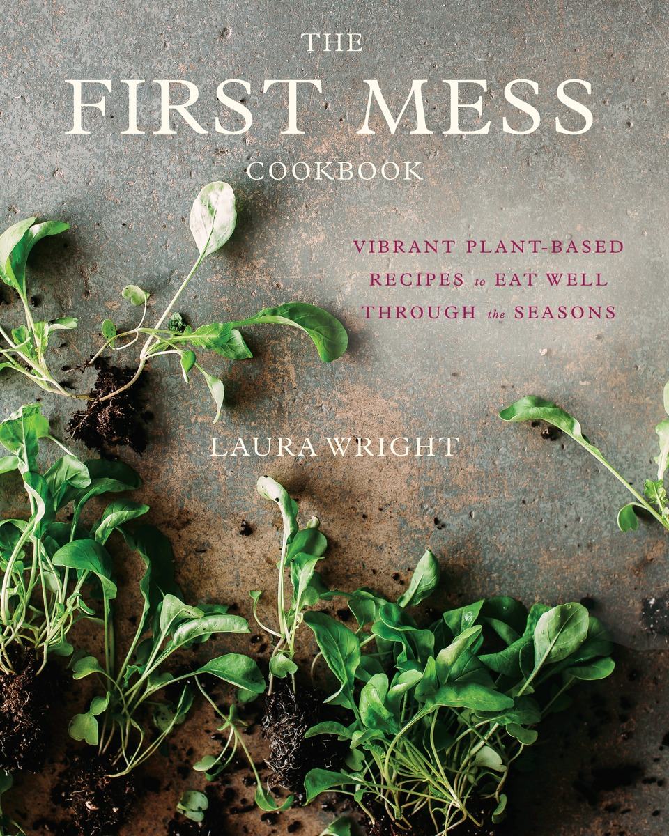 The First Mess Cookbook Cover