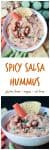 Spicy Salsa Hummus - a quick and easy dip recipe perfect for snacking or parties. It's delicious with tortilla chips, pretzels, crackers, or fresh raw veggies. Just a few ingredients and a couple minutes is all you need to throw this dairy free dip together. Oil free, gluten free, and vegan!