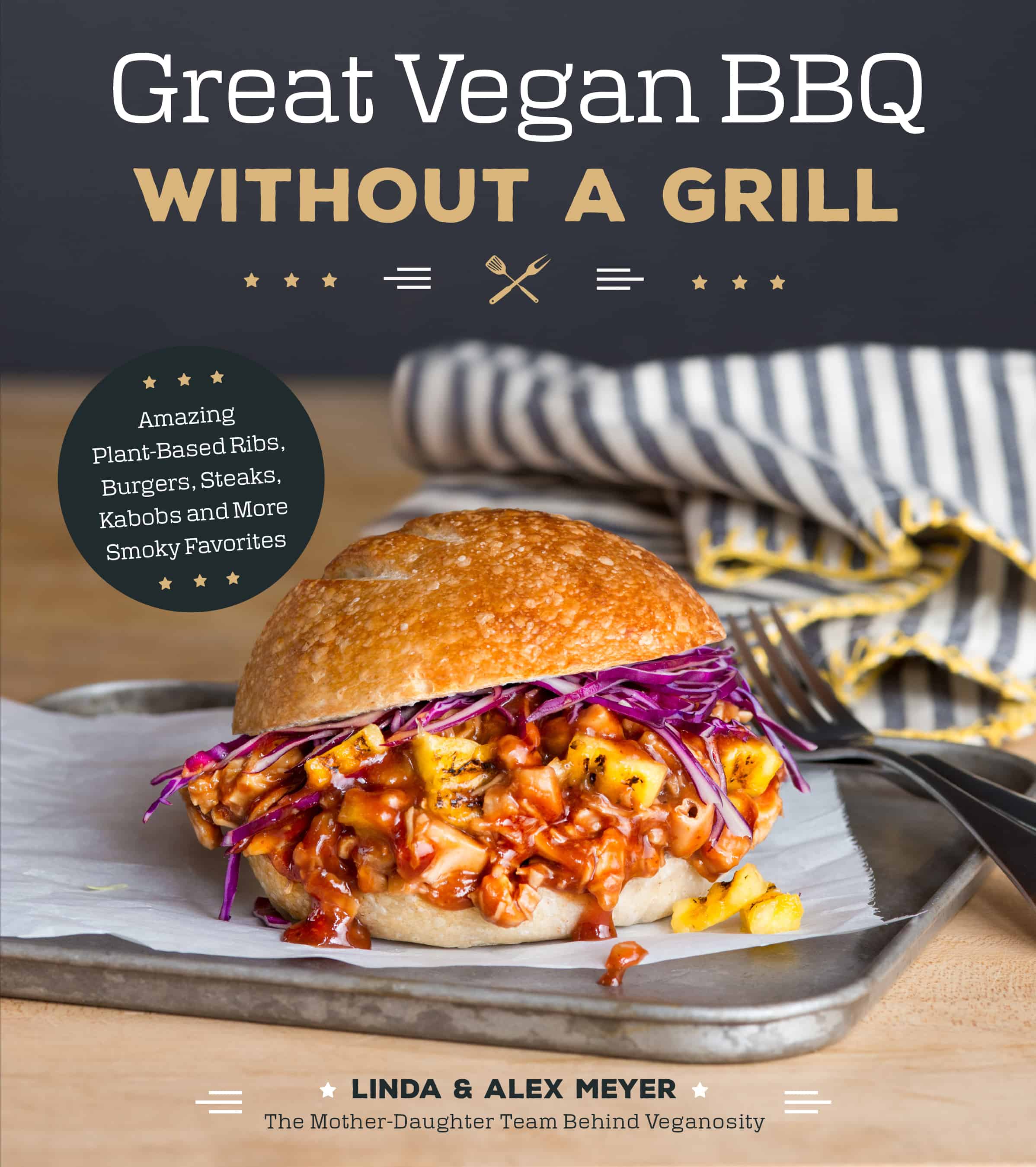 Great Vegan BBQ Without A Grill Cookbook cover