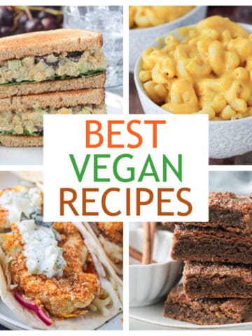 Four photo collage of a variety of the best vegan recipes.