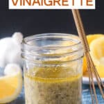 Lemon vinaigrette in a jar.