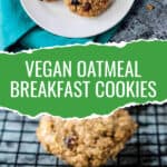 Two photo collage of oatmeal breakfast cookies.