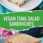Two photos collage of an open face vegan tuna salad sandwich and a closed sandwich.