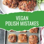 Two photo collage of a plate of vegan polish mistakes and a baking sheet of more.