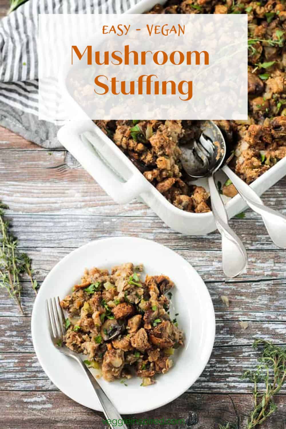Thanksgiving Vegan Mushroom Stuffing Veggie Inspired