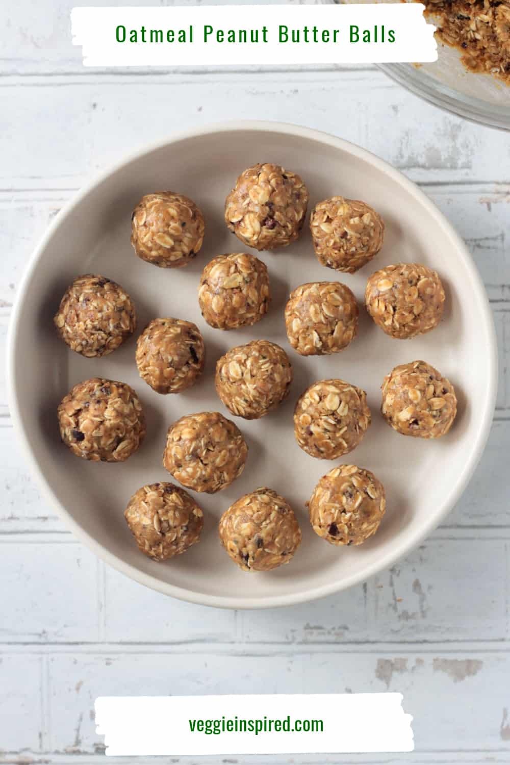 Oatmeal Peanut Butter Balls (No Bake!) Veggie Inspired