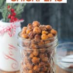 Crunchy cinnamon sugar chickpeas in a jar.