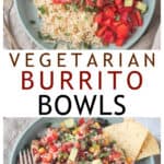 Two photo collage of vegan burrito bowls with rice and veggies.
