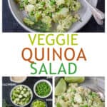 Three photo collage of vegan quinoa salad on a plate, recipe ingredients, and a close up of the final dish.