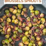Maple balsamic brussels sprouts and red onion in a large skillet.