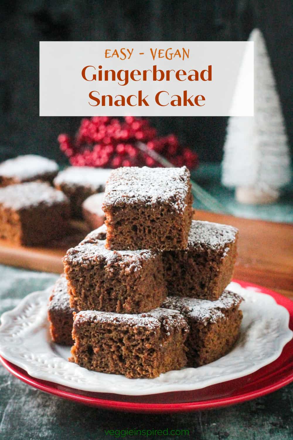 Easy Vegan Gingerbread Cake Recipe ~ Veggie Inspired