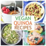 Four photo collage of vegan quinoa recipes.