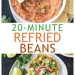 Two photo collage of a bowl of refried beans and vegan refried bean tostadas.