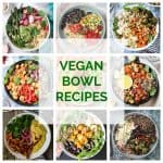 9 photo collage of vegan bowls with text overlay.