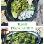 Two photo collage of vegan palak tofu in a serving dish with basmati rice and in a copper pot.