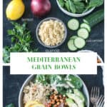 Two photo collage of a bowl of grains, beans, and veggies, and individual ingredients in separate bowls.