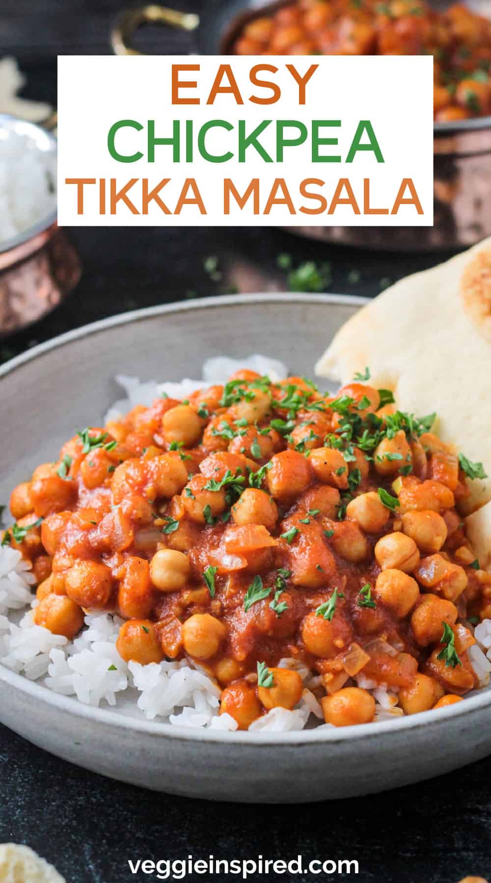 Chickpea Tikka Masala Veggie Inspired
