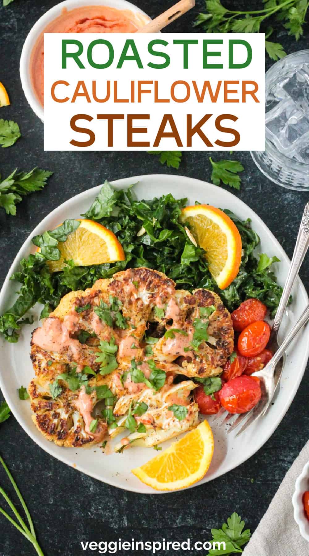 Easy Vegan Roasted Cauliflower Steaks - Veggie Inspired