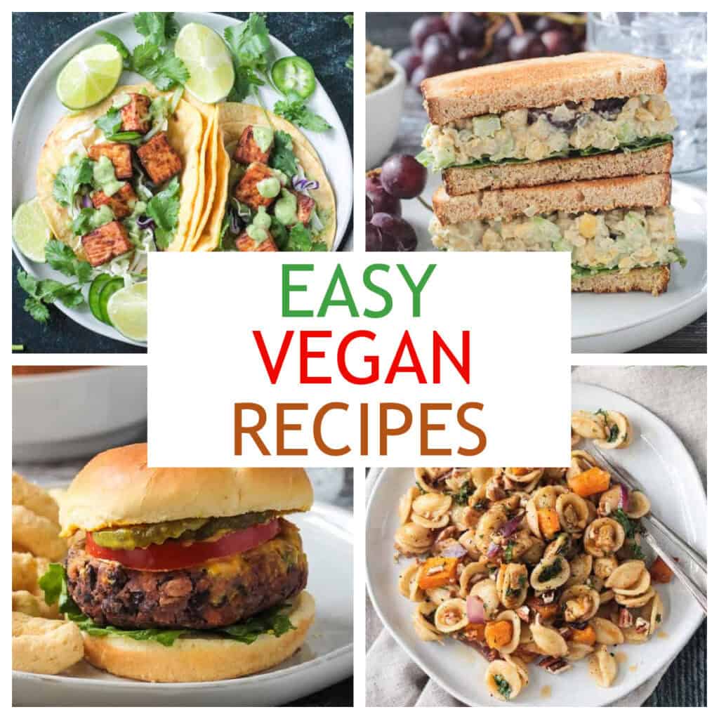 Four photo collage of easy vegan recipes.