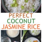 Three photo collage of a bowl of coconut rice, ingredients needed, and a serving on a plate.