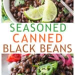 Two photo collage of a bowl of spicy black beans and a close up of simmered beans on rice.
