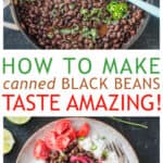 Two photo collage of a skillet of black beans and a serving of beans on a plate with rice.